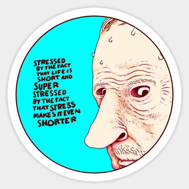 Stressed by the Fact Sticker by tom af brockbrock